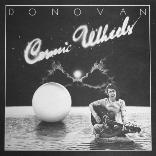 Donovan - 1973 Cosmic Wheels